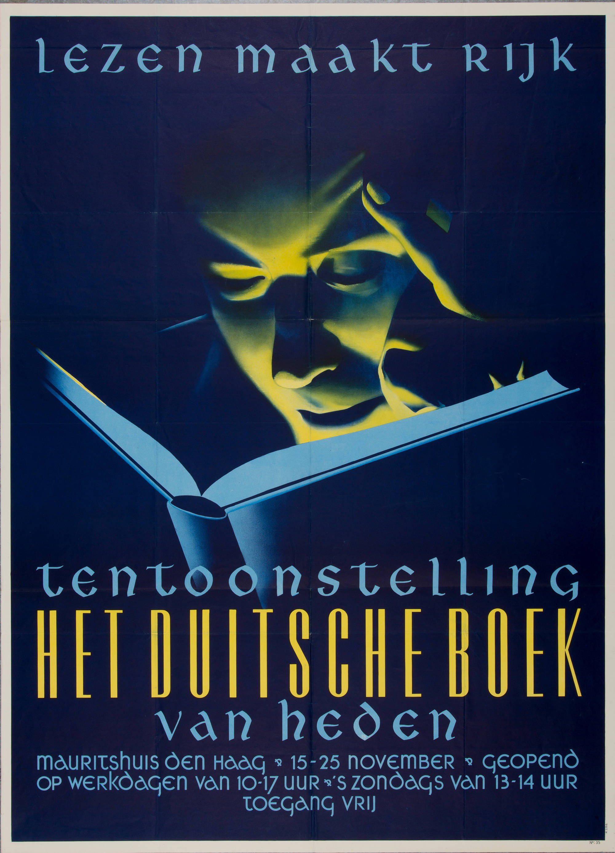 Affiche van een in het Mauritshuis gehouden tentoonstelling. Er staat bovenaan: Lezen maakt rijk. En in het midden: Het Duitse Boek.